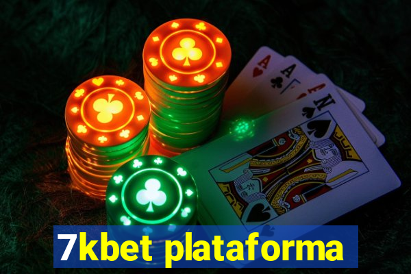 7kbet plataforma